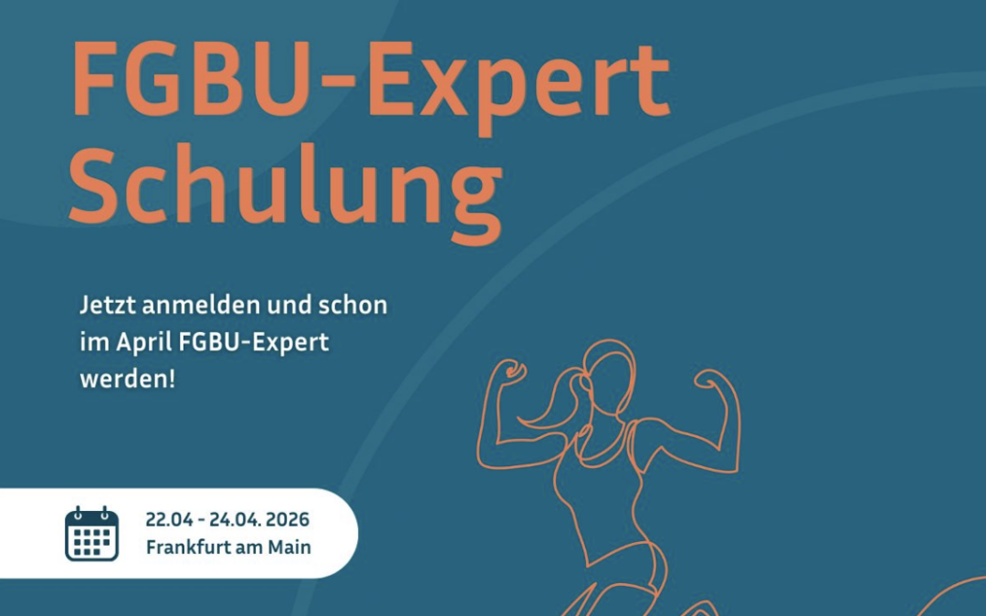 FGBU-Expert-Schulung – Jetzt Plätze sichern!